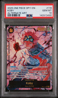 2025 One Piece Op11-A Fist of Divine Speed Koby Alternate Art #119 PSA 10