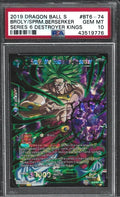 2019 Dragon Ball Super Card Game Series 6 Destroyer Kings Broly, the Supreme Berserker #BT6-074 PSA 10